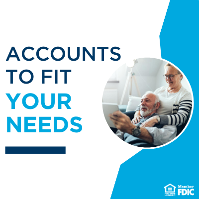 Accounts To Fit Your Needs